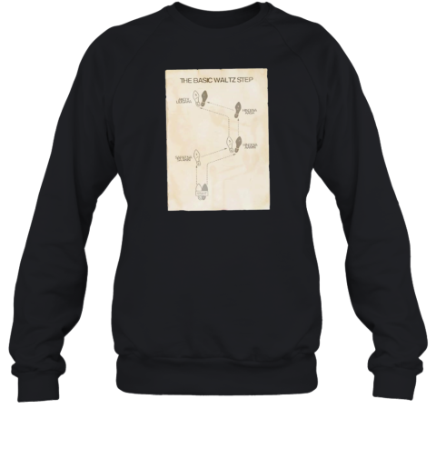 The Basic Waltz Step Unisex Sweatshirt