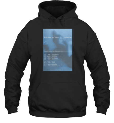 The Marias Submarine Tour July Sep 2025 Show And Festivals  Unisex Hoodie