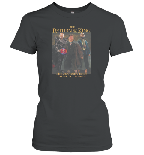 The Return Of The King The Journey Ends T-Shirt