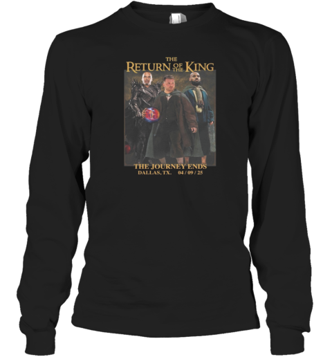 The Return Of The King The Journey Ends T-Shirt