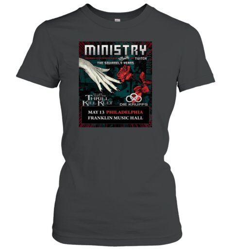 The Squirrely Years My Life With The Thrill Kill Kult Die Krupps May 13 2025 Philadelphia T-Shirt