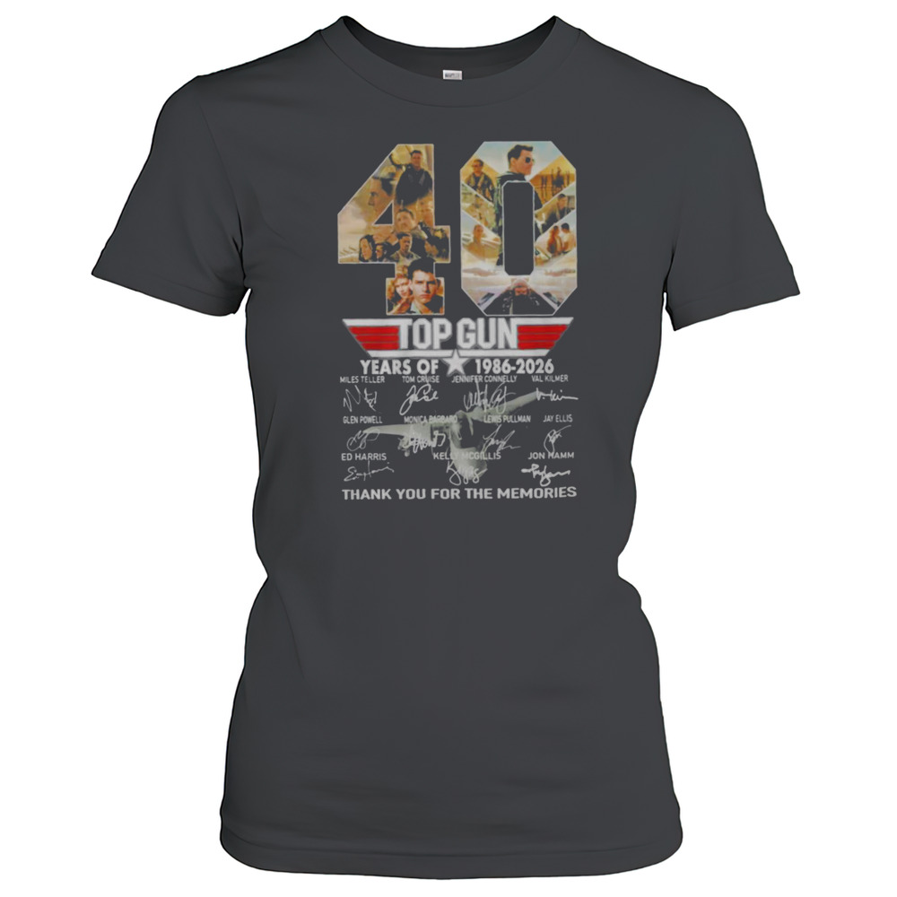 Top Gun 40 Years Of 1986 2026 Thank You For The Memories T-Shirt