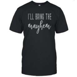 Top I'Ll Bring The Bride Bridal Hen Party Do Night T-Shirt