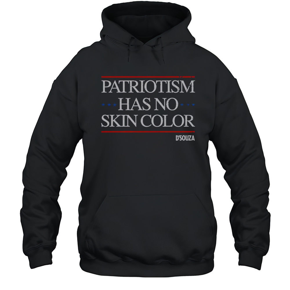 Top Patriotism Has No Skin Color  Unisex Hoodie