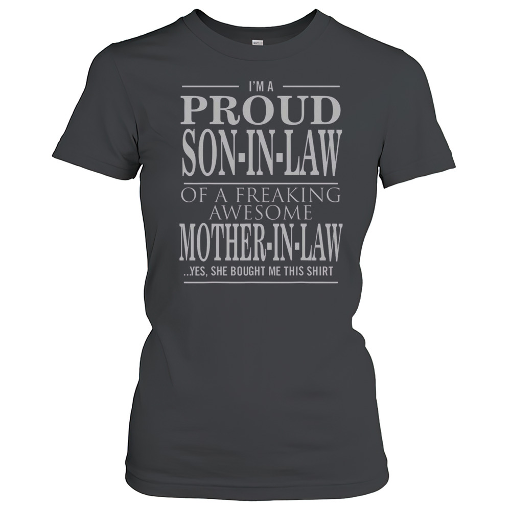 Top Proud Son In Law Of A Freaking Awesome Mother In Law T-Shirt