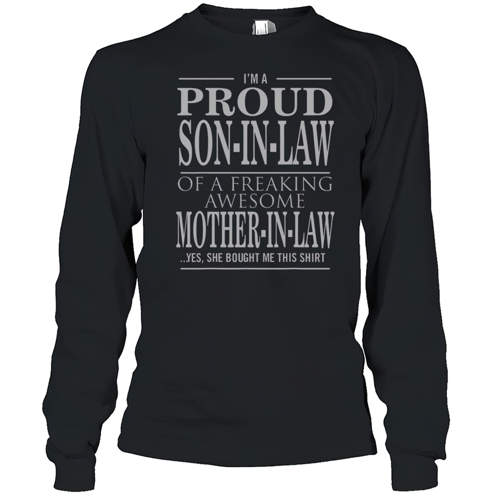 Top Proud Son In Law Of A Freaking Awesome Mother In Law T-Shirt