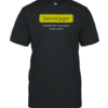 Top Sennelager Probably The Worst Lager In The World T-Shirt