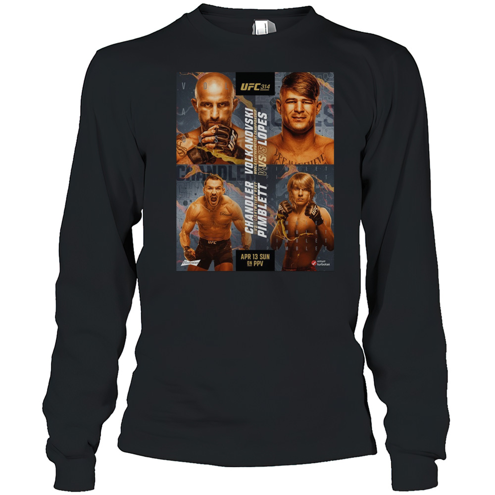 UFC 314 Volkanovski World Featherweight Championship Vs Slopes Chandler Vs Lightweight Bout Pimblett 4 13 2025 Poster T-Shirt