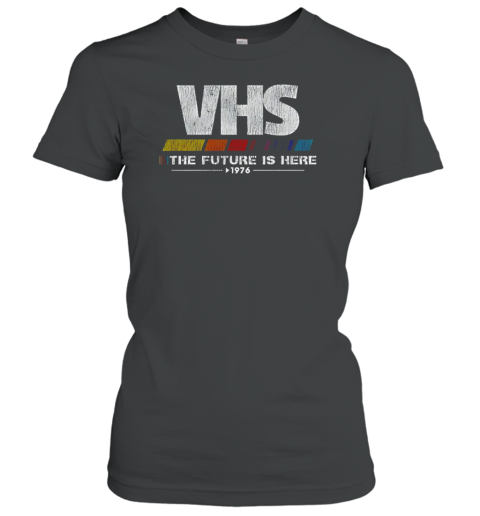 VHS The Future Is Here 1976 T-Shirt