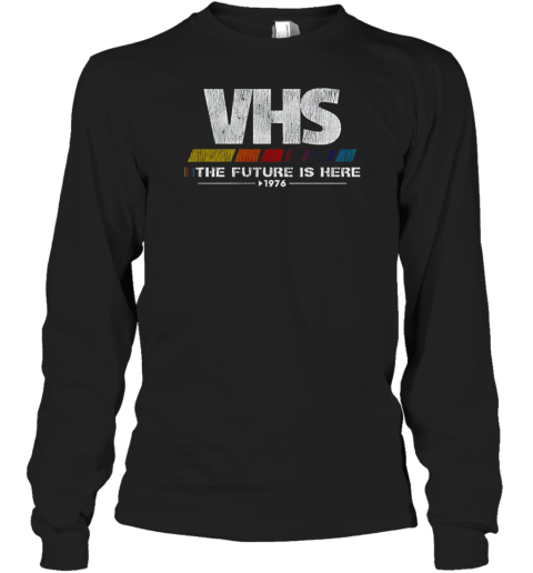 VHS The Future Is Here 1976 T-Shirt