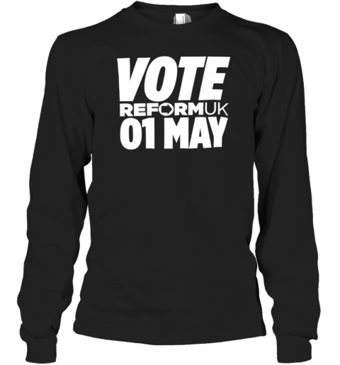 Vote Reform Uk 01 May T-Shirt