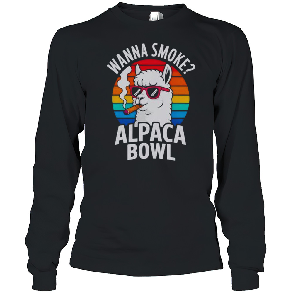 Wanna Smoke Alpaca Bowl T-Shirt