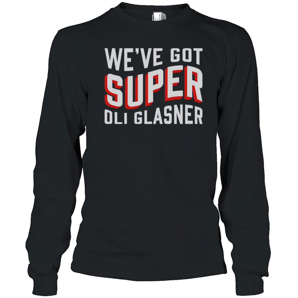 We'Ve Got Super Oli Glasner T-Shirt