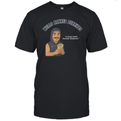 Wells Ranked Burritos A Truly Noble Burrito Endeavor T-Shirt