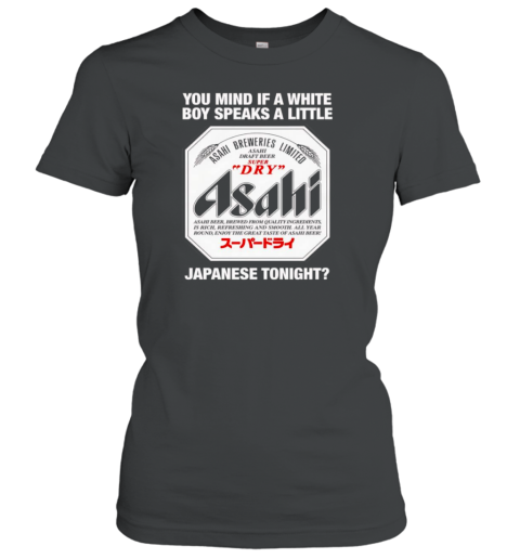 You Mind If A White Boy Speaks A Little Japanese Tonight T-Shirt