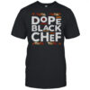 Dope Black Chef Shirt