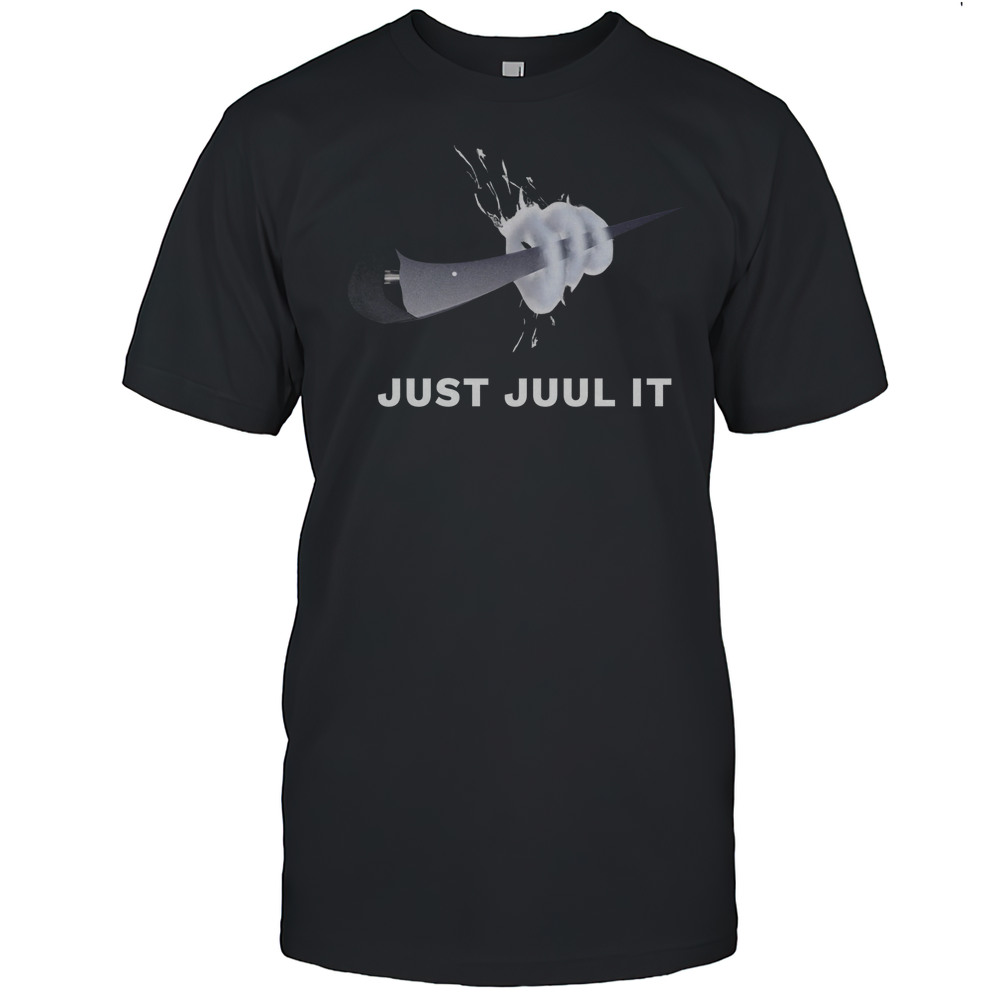 Just Juul It Nike T-shirt
