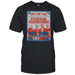 Win A Trip To Be Nickelbacks Special Guest At Rock The Country With An Exclusive Viewing Experience 2025 T-shirt Men's T-shirt