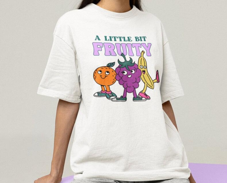 A Little Bit Fruity T-Shirt