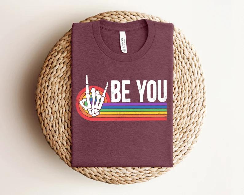 Be You Skeleton Rainbow Shirt
