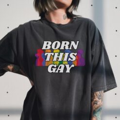 Born This Gay Pride Shirt