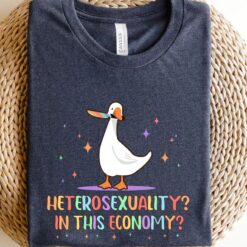 Heterosexuality In This Economy Shirt