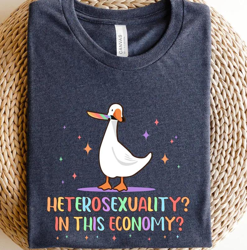 Heterosexuality In This Economy Shirt