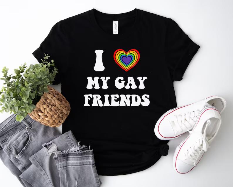 I heart my gay friends shirt