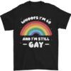 Im 60 And Im Still Gay Lgbt Mens T-shirt