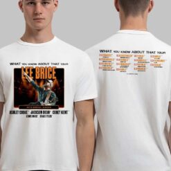 Lee Brice What You Know About That Tour 2025 Tour Two Sided t-shirt