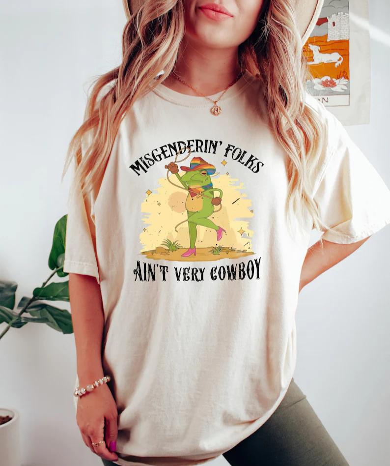 Misgendering Folks Ain't Very Cowboy Shirt