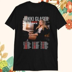 Nikki Glaser Alive And Unwell Tour 2025 T-Shirts