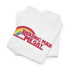 Reading Made Me Gay Shirt