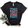 Trans Right Are Human Rights Shirt