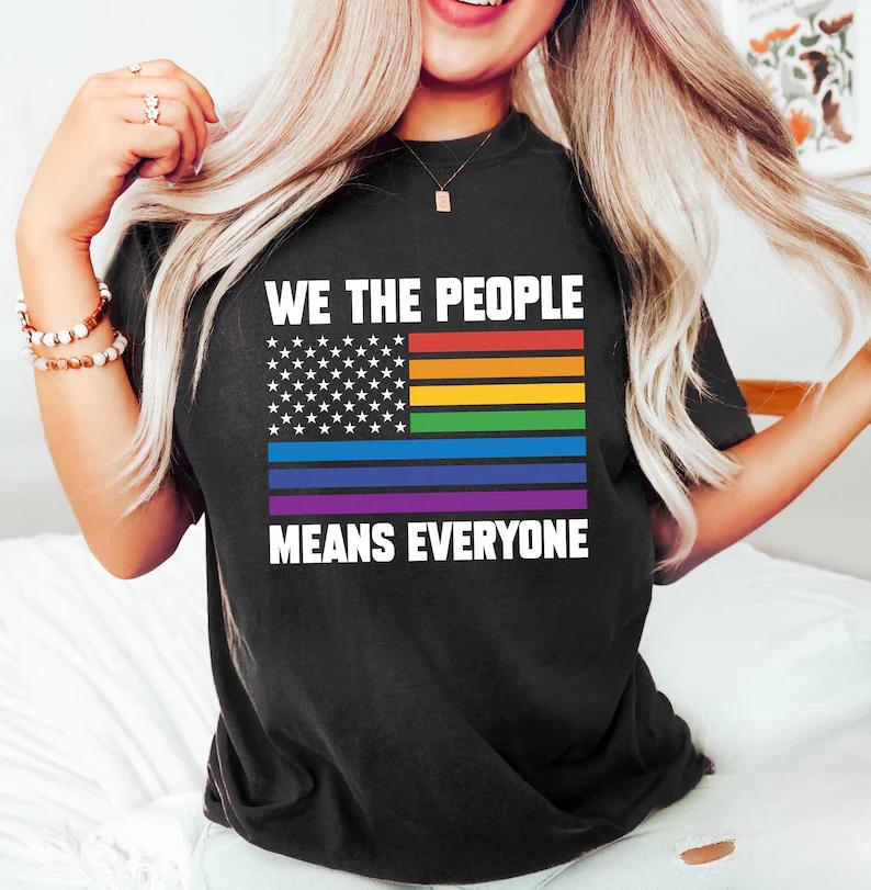 We The People Means Everyone T-shirt