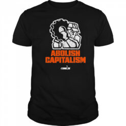 Abolish Capitalism Comrade T-shirt