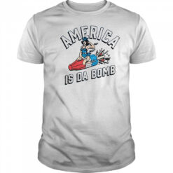 America Is Da Bomb T-Shirt