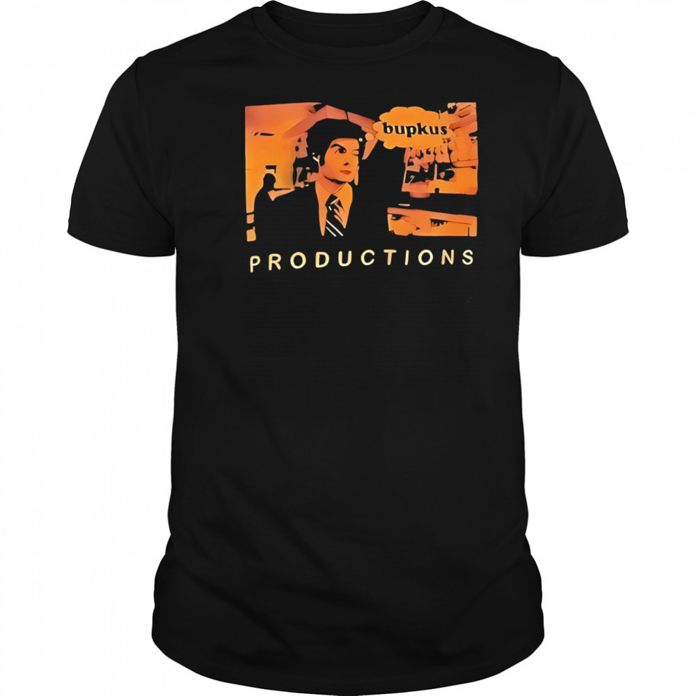 Bill Hader Productions Bupkus shirt