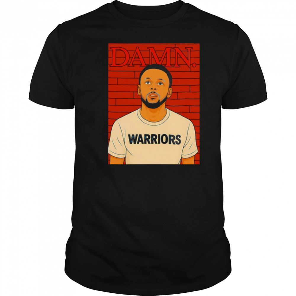 Damn Steph Curry Golden State Warriors shirt