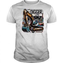 Digger Life excavator shirt