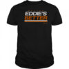 Eddie Belfour Eddie’s Better T-Shirt