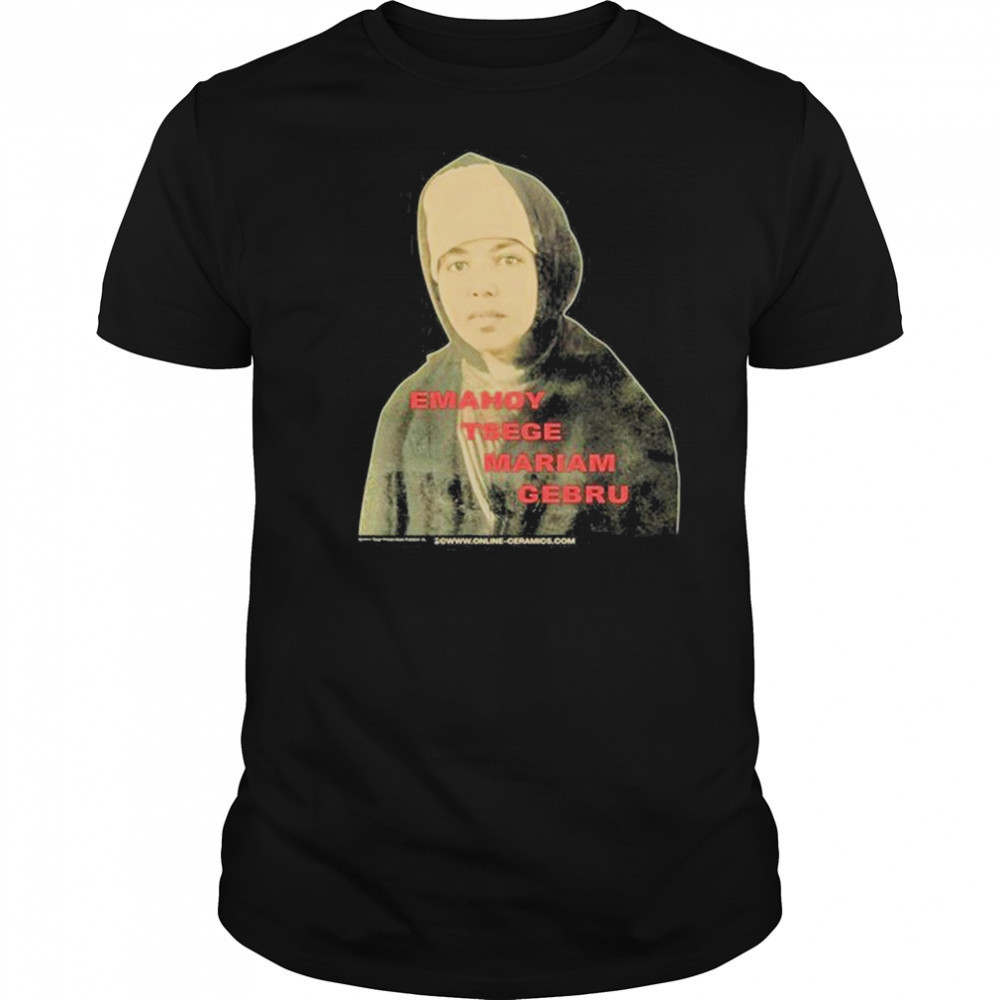 Emahoy Tsege Mariam Gebru The Madman’s Laughter shirt
