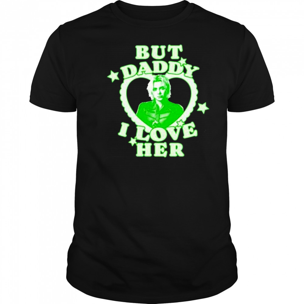 Embercases But Daddy I Love Her Thunderbolts Florence Pugh t-shirt