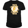 Embercases But Daddy I Love Him Lewis Pullman t-shirt