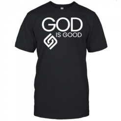 God is good shirt
