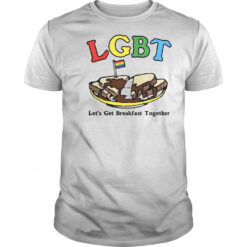 LGBT Let’s Get Breakfast Together T-Shirt