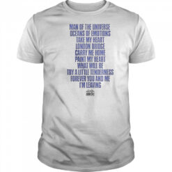 Man Of The Universe Oceans Of Emotions Take My Heart London Bridge Carry Me T-Shirt