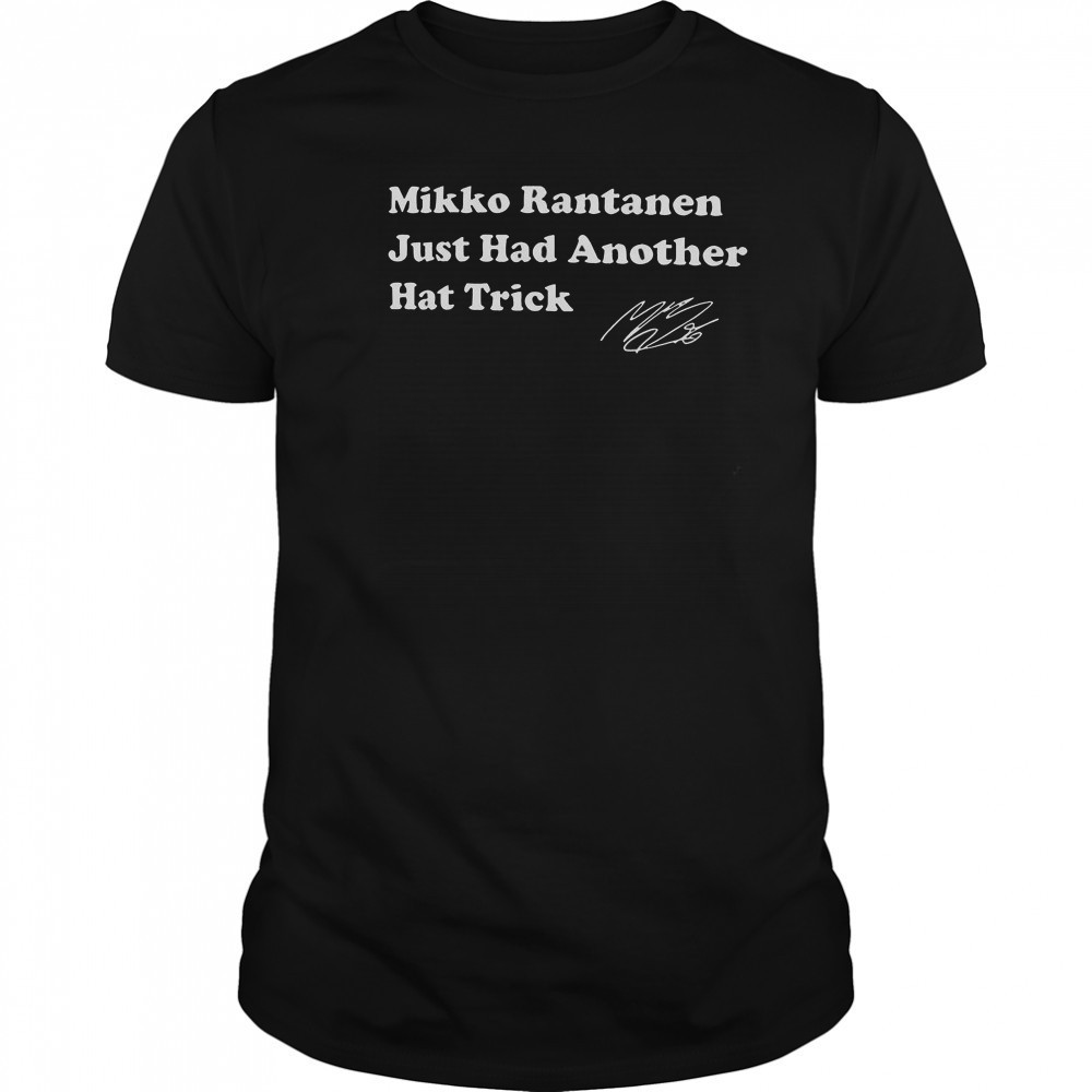 Mikko Rantanen Dallas Stars Just Had Another Hat Trick 2025 Stanley Cup Playoffs T-Shirt Mikko Rantanen Dallas Stars Just Had Another Hat Trick 2025 Stanley Cup Playoffs T-Shirt