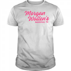 Morgan Wallen s Nashville TN T Shirt
