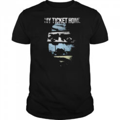 My Ticket Home Creep T-shirt